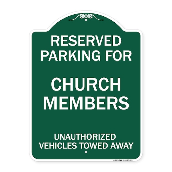 Reserved Parking for Church Members Unauthorized Vehicles Towed Away, Green & White, GW-1824-23125